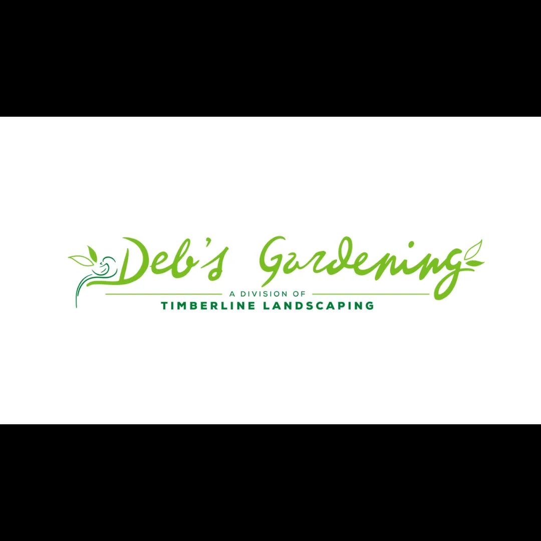 Deb's Gardening Image with the text: "Deb's Gardening A division of Timberline Landscaping" 